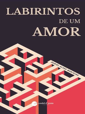 cover image of Labirintos de um Amor